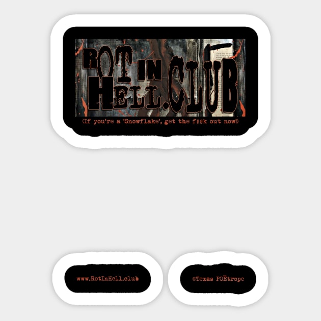 Rot In Hell.club LOGO + QUOTE Sticker by Rot In Hell Club